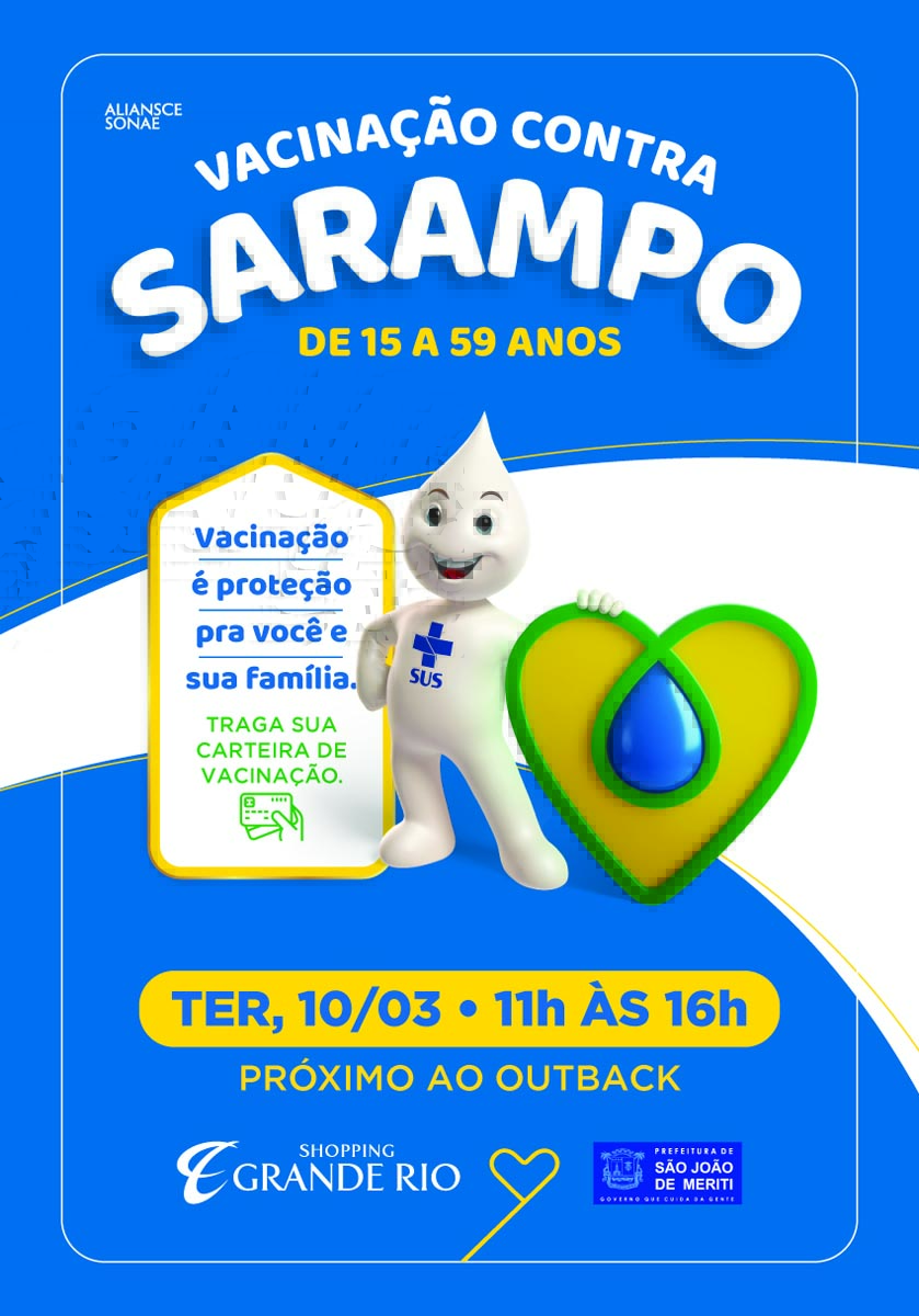 Shopping Grande Rio recebe posto de  vacinação gratuita contra o sarampo
