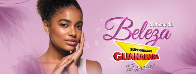 Semana da Beleza Guanabara é antecipada